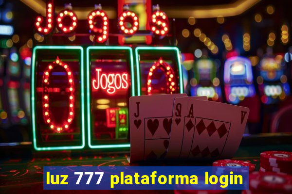 luz 777 plataforma login